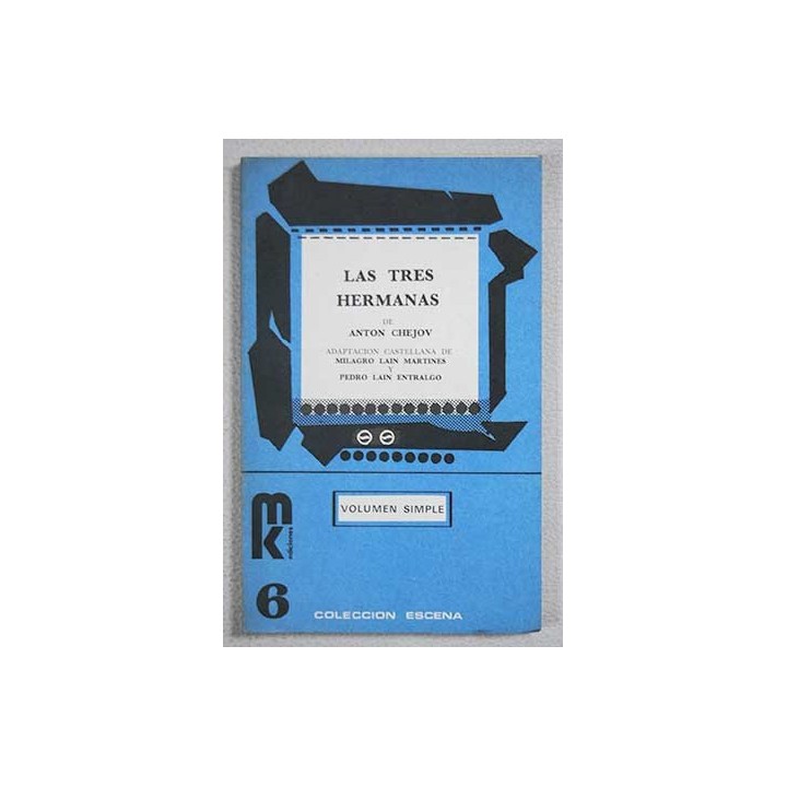 Las Tres hermanas - Anton Chejov.